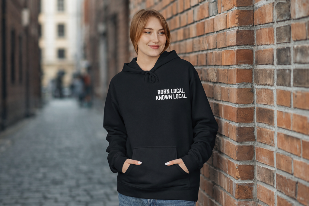 Locally Famous Unisex Hoodie | Born Local. Known Local.