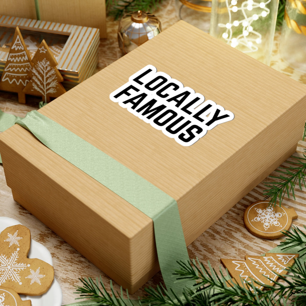 Locally Famous Sticker | Bold Black Vinyl Decal
