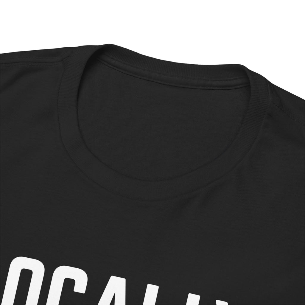 Locally Famous Unisex Tee | Locally Famous